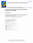 Research paper thumbnail of The role of partnerships in municipal sustainable development in Portugal