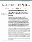 Research paper thumbnail of Potent and PPARα-independent anti-proliferative action of the hypolipidemic drug fenofibrate in VEGF-dependent angiosarcomas in vitro