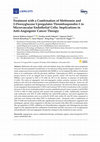 Research paper thumbnail of Treatment with a Combination of Metformin and 2-Deoxyglucose Upregulates Thrombospondin-1 in Microvascular Endothelial Cells: Implications in Anti-Angiogenic Cancer Therapy