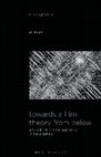 Research paper thumbnail of Towards a Film Theory from Below: Archival Film and the Aesthetics of the Crack-Up (ToC and Intro)