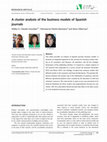 Research paper thumbnail of A cluster analysis of the business models of Spanish journals