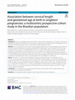 Research paper thumbnail of Association between cervical length and gestational age at birth in singleton pregnancies: a multicentric prospective cohort study in the Brazilian population