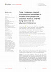 Research paper thumbnail of Type 1 diabetes-related autoimmune antibodies in women with gestational diabetes mellitus and the long-term risk for glucose intolerance