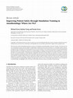 Research paper thumbnail of Improving Patient Safety through Simulation Training in Anesthesiology: Where Are We?