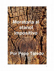 Research paper thumbnail of Moratoria al etanol impositivo por Pepo Toled