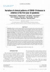 Research paper thumbnail of Variation of Clinical Patterns of COVID-19 Disease in Children in the First Year of Pandemic