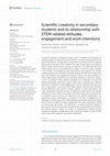 Research paper thumbnail of Scientific creativity in secondary students and its relationship with STEM-related attitudes, engagement and work intentions