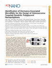 Research paper thumbnail of Identification of Dormancy-Associated MicroRNAs for the Design of Osteosarcoma-Targeted Dendritic Polyglycerol Nanopolyplexes