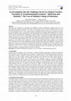 Research paper thumbnail of An Investigation into the Challenges In-Service Student Teachers Encounter in Transformational Geometry, “Reflection and Rotation”. The Case of Mufulira College of Education