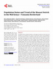 Research paper thumbnail of Population Status and Trend of the Maasai Ostrich in the Mid Kenya—Tanzania Borderland