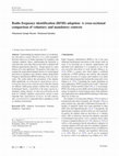 Research paper thumbnail of Radio frequency identification (RFID) adoption: A cross-sectional comparison of voluntary and mandatory contexts