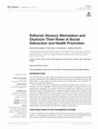 Research paper thumbnail of Editorial: Sensory Stimulation and Oxytocin: Their Roles in Social Interaction and Health Promotion