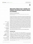 Research paper thumbnail of Alternative Object Use in Adults and Children: Embodied Cognitive Bases of Creativity