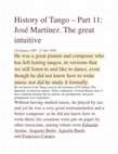 Research paper thumbnail of History of Tango -Part 11: José Martínez. The great intuitive