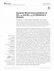 Research paper thumbnail of Dynamic Blood Concentrations of Aβ1–40 and Aβ1–42 in Alzheimer’s Disease