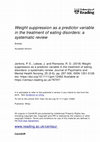 Research paper thumbnail of Weight suppression as a predictor variable in the treatment of eating disorders: A systematic review