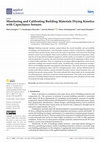 Research paper thumbnail of Monitoring and Calibrating Building Materials Drying Kinetics with Capacitance Sensors