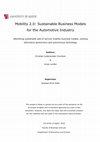 Research paper thumbnail of Mobility 2.0: Sustainable Business Models for the Automotive Industry : Identifying sustainable sale-of-service mobility business models, utilizing alternative powertrains and autonomous technology