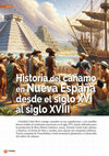 Research paper thumbnail of Historia del cáñamo en Nueva España desde el siglo XVI al siglo XVIII