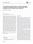 Research paper thumbnail of An Examination of Ethnic Identity and Academic Performance: Assessing the Multidimensional Role of Parental Ethnic–Racial Socialization Among a Sample of Latino Adolescents