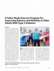 Research paper thumbnail of A Tailor-Made Exercise Program for Improving Balance and Mobility in Older Adults With Type 2 Diabetes