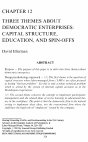 Research paper thumbnail of Three Themes About Democratic Enterprises: Capital Structure, Education, and Spin-Offs