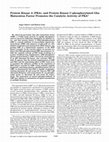 Research paper thumbnail of Protein Kinase A (PKA)- and Protein Kinase C-phosphorylated Glia Maturation Factor Promotes the Catalytic Activity of PKA