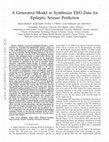 Research paper thumbnail of A Generative Model to Synthesize EEG Data for Epileptic Seizure Prediction