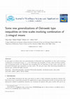 Research paper thumbnail of Some new generalizations of Ostrowski type inequalities on time scales involving combination of △ -integral means