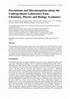 Research paper thumbnail of Perceptions and Misconceptions about the Undergraduate Laboratory from Chemistry, Physics and Biology Academics