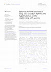 Research paper thumbnail of Editorial: Recent advances in sleep and circadian rhythms: the hypothalamus and its relationship with appetite