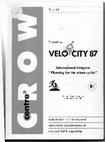 Research paper thumbnail of Access to the City ---Proceedings Velo City 87 International Congress. Planning for the Urban Cyclist, Martinihal Centre Groningen, Netherlands, 22-26 September, 1987