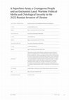 Research paper thumbnail of A Superhero Army, a Courageous People and an Enchanted Land: Wartime Political Myths and Ontological Security in the 2022 Russian Invasion of Ukraine