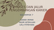 Research paper thumbnail of PROSES DAN JALUR PENGEMBANGAN KARIER