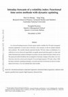 Research paper thumbnail of Intraday forecasts of a volatility index: Functional time series methods with dynamic updating