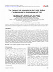 Research paper thumbnail of The Energy Cycle Associated to the Pacific Walker Circulation and Its Relationship to ENSO