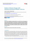 Research paper thumbnail of Studies of Climate Change with Statistical-Dynamical Models: A Review