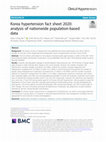 Research paper thumbnail of Korea hypertension fact sheet 2020: analysis of nationwide population-based data