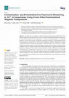 Research paper thumbnail of Contamination- and Perturbation-Free Fluorescent Monitoring of Zn2+ in Suspensions Using Crown Ether-Functionalized Magnetic Nanoparticles