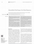 Research paper thumbnail of Submandibular Gland Surgery: Our Clinical Experience