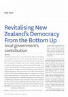 Research paper thumbnail of Zealand's Democracy from the Bottom Up: Local government's contribution