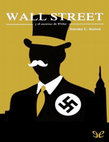 Research paper thumbnail of Antony C. Sutton - Wall Street y el ascenso de Hitler - Wall Streat e a ascensão de HItler