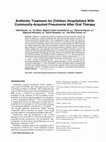 Research paper thumbnail of Antibiotic treatment for children hospitalized with community-acquired pneumonia after oral therapy