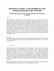 Research paper thumbnail of Blockchain in energy : a new paradigm for Local Energy Communities (LEC) of the 4IR