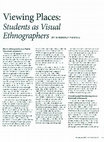 Research paper thumbnail of Viewing Places:<i>Students as Visual Ethnographers</i>