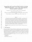 Research paper thumbnail of Integrating tabu search and VLSN search to develop enhanced algorithms: A case study using bipartite boolean quadratic programs