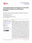 Research paper thumbnail of Assessing the Impact of Pregnancy on Sexuality Using the Pregnancy Sexual Response Inventory