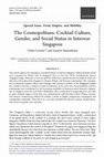 Research paper thumbnail of The Cosmopolitans: Cocktail Culture, Gender, and Social Status in Interwar Singapore