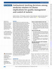 Research paper thumbnail of Antimalarial stocking decisions among medicine retailers in Ghana: implications for quality management and control of malaria