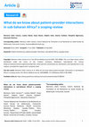 Research paper thumbnail of What do we know about patient-provider interactions in Sub-Saharan Africa? a scoping review